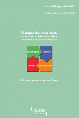 Regards croisés sur les métiers des sciences de l'information - Ebook