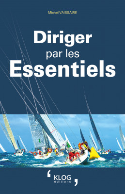 Diriger par les Essentiels