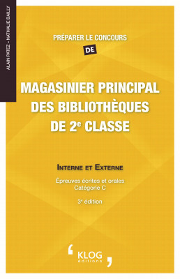 Préparer le concours de magasinier principal de 2e classe - 3e édition