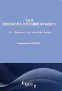 Les dossiers documentaires à l'heure du numérique